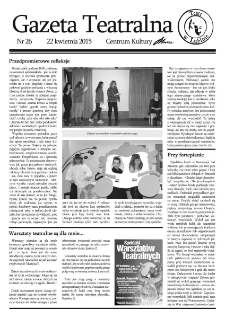 Teatr w Lubinie : Gazeta Teatralna nr 26, kwiecień 2015