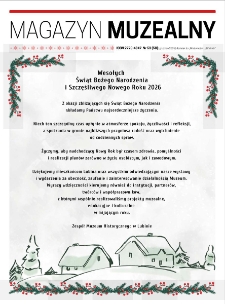 Magazyn Muzealny nr 53 (58), grudzień 2025 : dodatek do &bdquo;Wiadomości Lubińskich&rdquo;