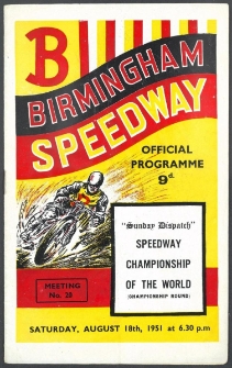 1951 sierpień 18, Birmingham : Runda Mistrzowska Indywidualnych Mistrzostw Świata na żużlu