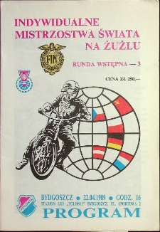 1989 kwiecień 22, Bydgoszcz : Runda Wstępna Indywidualnych Mistrzostw Świata na żużlu