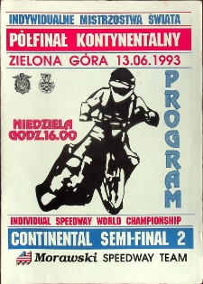 1993 czerwiec 13, Zielona G&oacute;ra : P&oacute;łfinał Kontynentalny Indywidualnych Mistrzostw Świata na żużlu