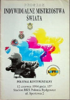 1994 czerwiec 12, Bydgoszcz : P&oacute;łfinał Kontynentalny Indywidualnych Mistrzostw Świata na żużlu