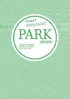 Park Pomysłów : zeszyt nr 2 (2017) : wydanie specjalne