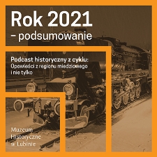 Rok 2021 – podsumowanie