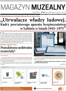 Magazyn Muzealny nr 3 (8), marzec 2022 : dodatek do „Wiadomości Lubińskich”