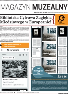Magazyn Muzealny nr 7 (12), lipiec 2022 : dodatek do „Wiadomości Lubińskich”