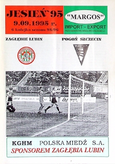 Jesień '95 : 6 kolejka, 9 września, Zagłębie Lubin – Pogoń Szczecin