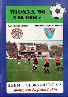 Wiosna '96 : 5 maja, Zagłębie Lubin – Raków Częstochowa