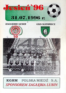 Jesień '96 : 31 lipca, Zagłębie Lubin – GKS Katowice