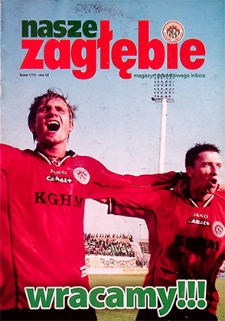 Nasze Zagłębie : Magazyn prawdziwego kibica nr 1 (15), 2004