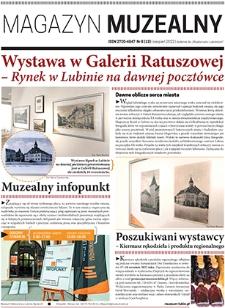Magazyn Muzealny nr 8 (13), sierpień 2022 : dodatek do „Wiadomości Lubińskich”