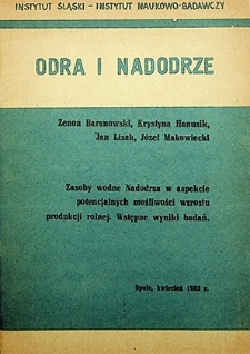 Odra i Nadodrze : 1983. Zasoby wodne Nadodrza w aspekcie potencjalnych możliwości wzrostu produkcji rolnej. Wstępne wyniki badań
