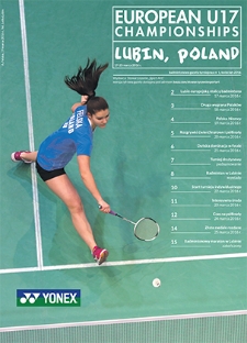 European U17 Championships Lubin, Poland : badmintonowa gazeta turniejowa nr 1