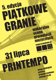 Piątkowe Granie : piąta edycja – Printempo
