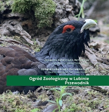 Ogród Zoologiczny w Lubinie. Przewodnik : Ścieżka edukacyjno-turystyczna „Fauna Polski”