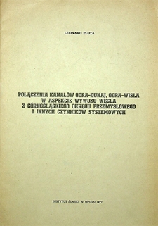 Zeszyty Odrzańskie Seria Nowa nr 2. Połączenia kanałów Odra–Dunaj, Odra–Wisła w aspekcie wywozu węgla z Górnośląskiego Okręgu Przemysłowego i innych czynników systemowych
