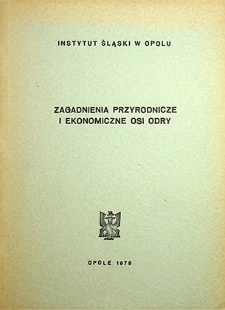Zeszyty Odrzańskie Seria Nowa nr 5. Zagadnienia przyrodnicze i ekonomiczne osi Odry