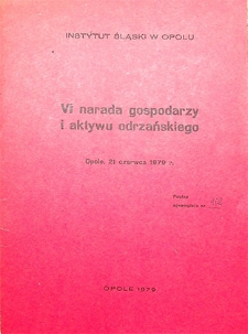 Zeszyty Odrzańskie Seria Nowa nr 6. VI narada gospodarzy i aktywu odrzańskiego