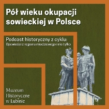 Pół wieku okupacji sowieckiej w Polsce