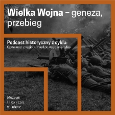 Wielka Wojna : geneza, przebieg