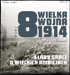 Słaby gracz o wielkich ambicjach – Włochy w przededniu Wielkiej Wojny