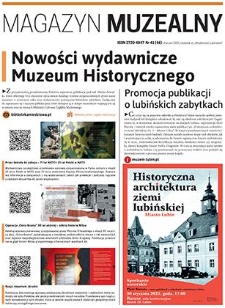 Magazyn Muzealny nr 41 (46), styczeń 2025 : dodatek do „Wiadomości Lubińskich”