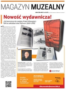 Magazyn Muzealny nr 42 (47), luty 2025 : dodatek do „Wiadomości Lubińskich”