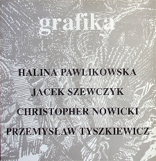 Grafika : Halina Pawlikowska, Jacek Szewczyk, Christopher Nowicki, Przemysław Tyszkiewicz