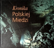 Kronika Polskiej Miedzi
