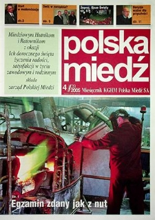 Polska Miedź nr 4 (39), kwiecień 2005