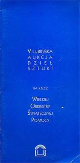 V Lubińska Aukcja Dzieł Sztuki na rzecz Wielkiej Orkiestry Świątecznej Pomocy