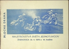 1979 kwiecień 22, Žarnovica : Kontynentalna Runda Wstępna Indywidualnych Mistrzostw Świata na żużlu