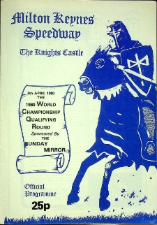 1980 kwiecień 8, Milton Keynes : Brytyjska Runda Kwalifikacyjna Indywidualnych Mistrzostw Świata na żużlu