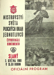 1980 maj 3, Slaný : Ćwierćfinał Kontynentalny Indywidualnych Mistrzostw Świata na żużlu